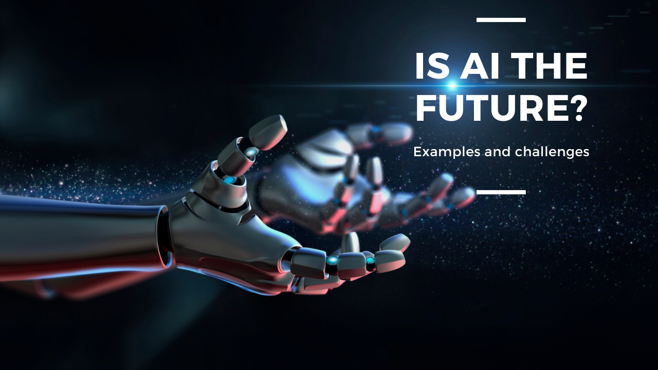 Is AI the future?